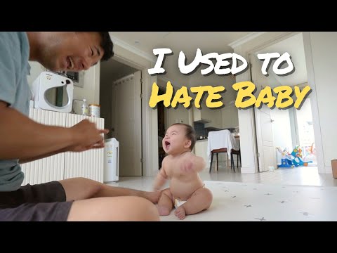 I Used to Hate Babies