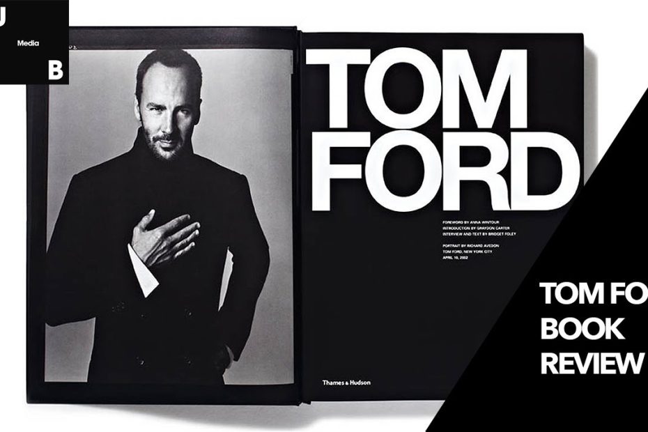 Tom Ford - Book | #Tomford #Book - Youtube