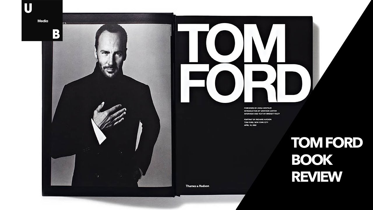 Tom Ford - Book | #Tomford #Book - Youtube