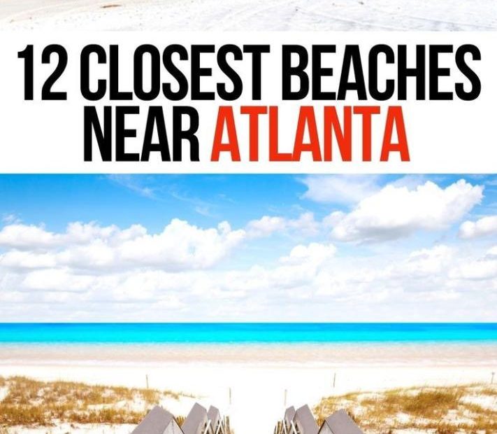 Where Is The Closest Beach To Atlanta? Discover Your Nearest Coastal ...