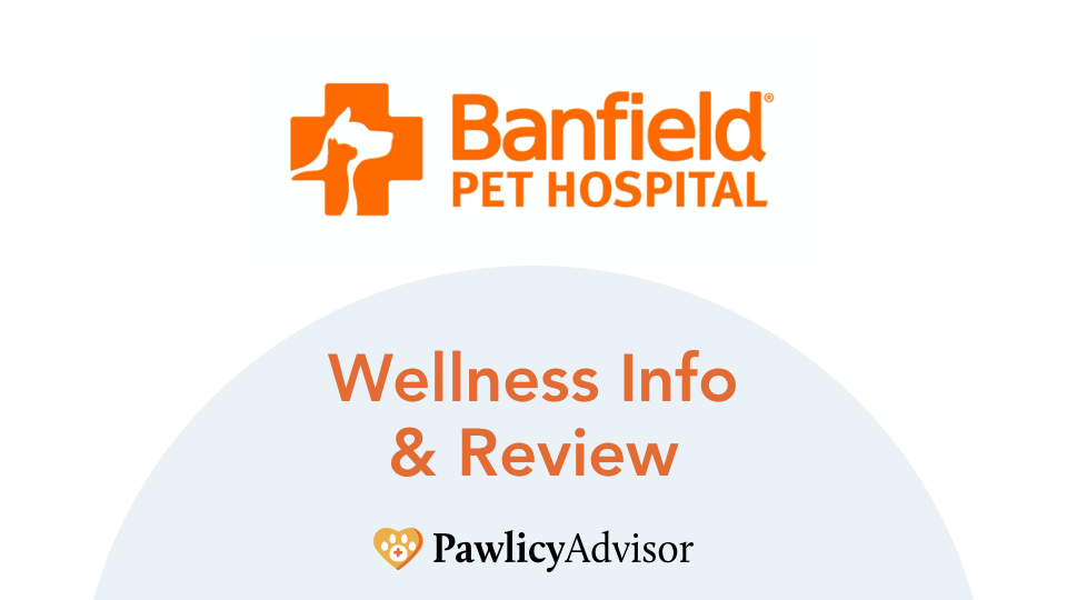 Banfield Wellness Plan Info & Review: Everything You Need to Know | Pawlicy Advisor Banfield Wellness Plan Info & Review: Everything You Need To Know | Pawlicy Advisor