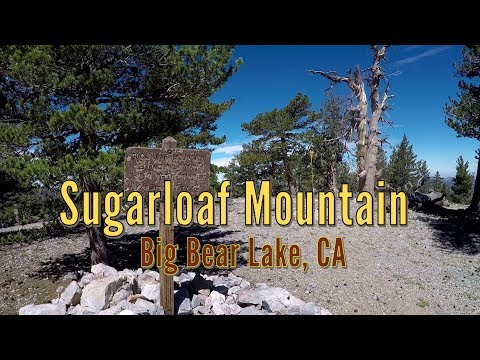 Sugarloaf Mountain - Big Bear Lake, Ca - Youtube