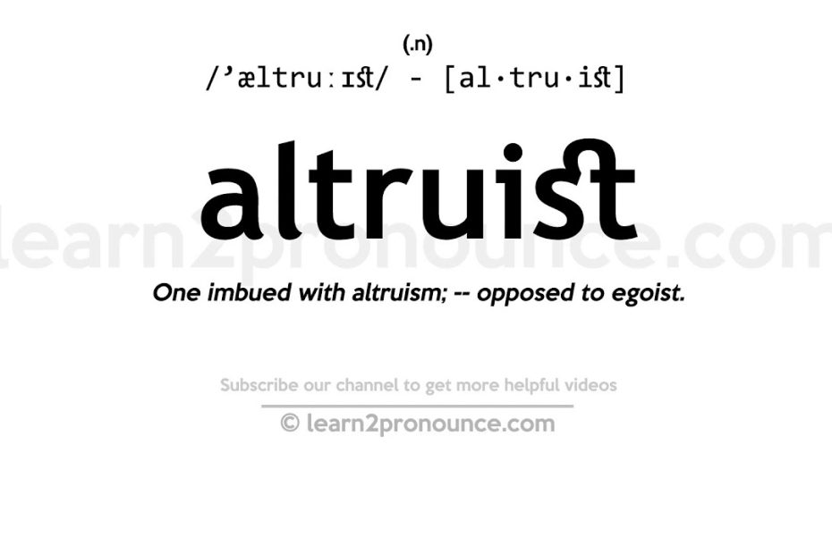 Pronunciation Of Altruist | Definition Of Altruist - Youtube