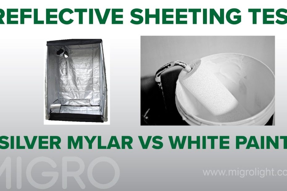 Grow Room Reflective Sheeting - White Paint Vs Silver Mylar - Youtube