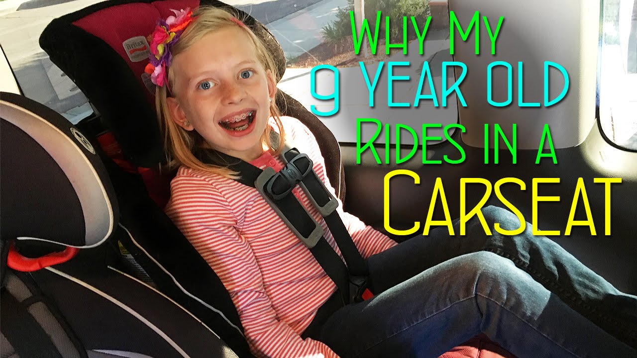 Why My 9 Year Old Rides In a Car Seat || Mommy Monday - YouTube Why My 9 Year Old Rides In A Car Seat || Mommy Monday - Youtube