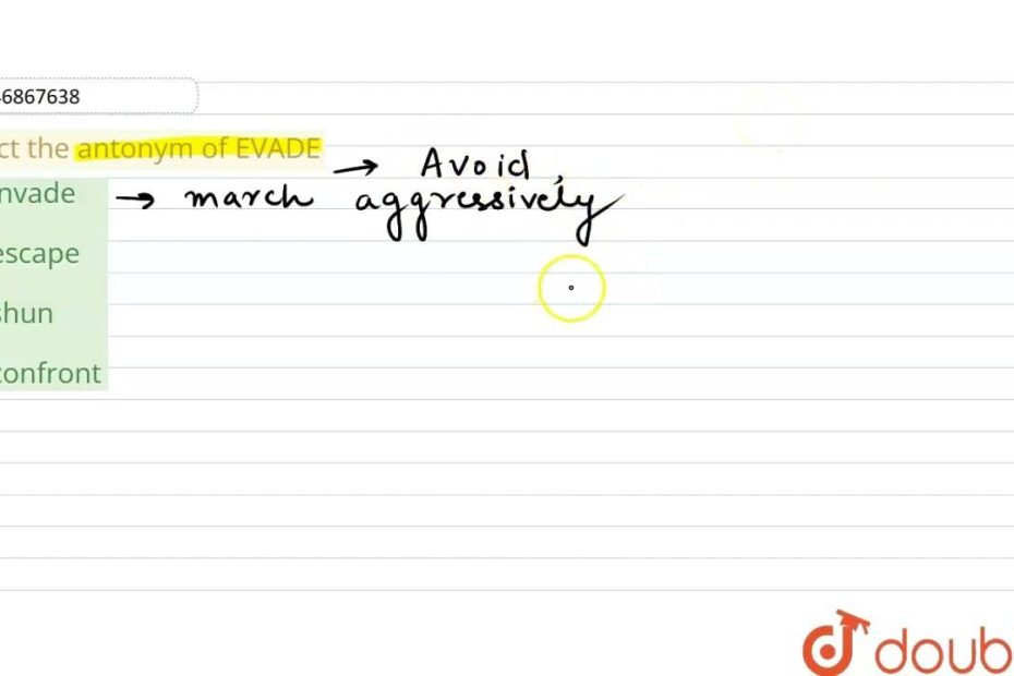 Select The Antonym Of Evade | Class 14 | Antonyms | English | Doubtnut -  Youtube