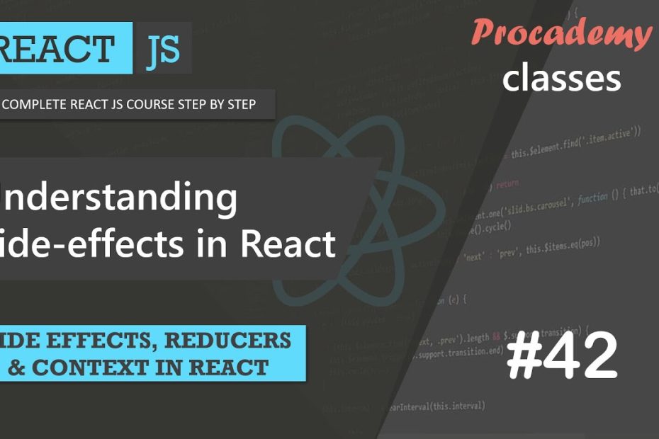 42 Understanding Side Effects In React | Side Effect, Reducer And Context |  A Complete React Course - Youtube