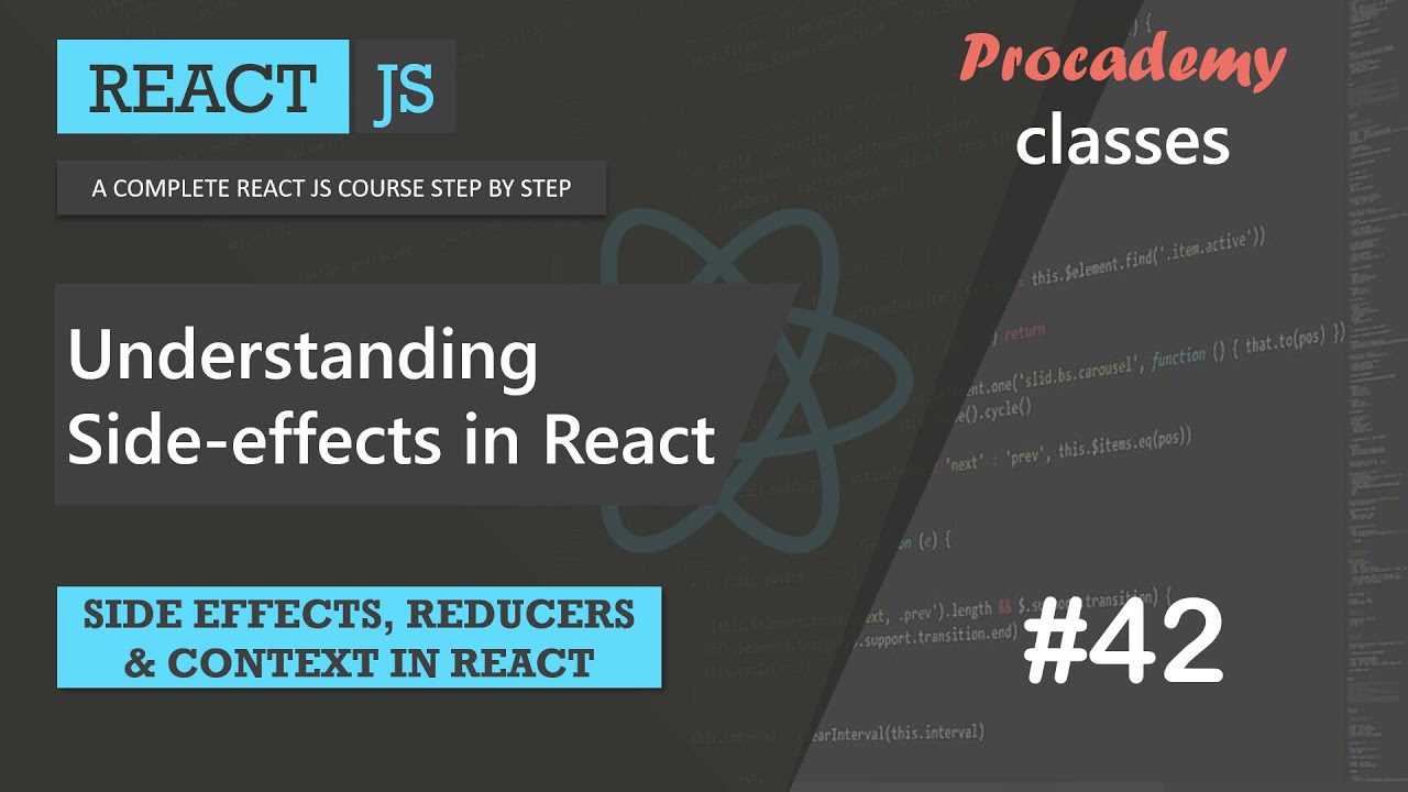 42 Understanding Side Effects In React | Side Effect, Reducer And Context |  A Complete React Course - Youtube